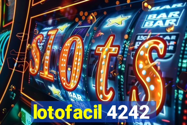 lotofacil 4242